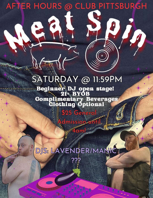 OCT 04: After Hours @ Club Pitt presents: MEATSPIN