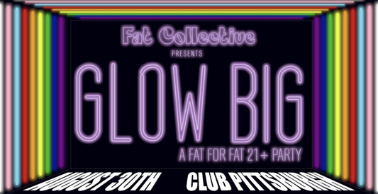 AUG 30: GLOW BIG