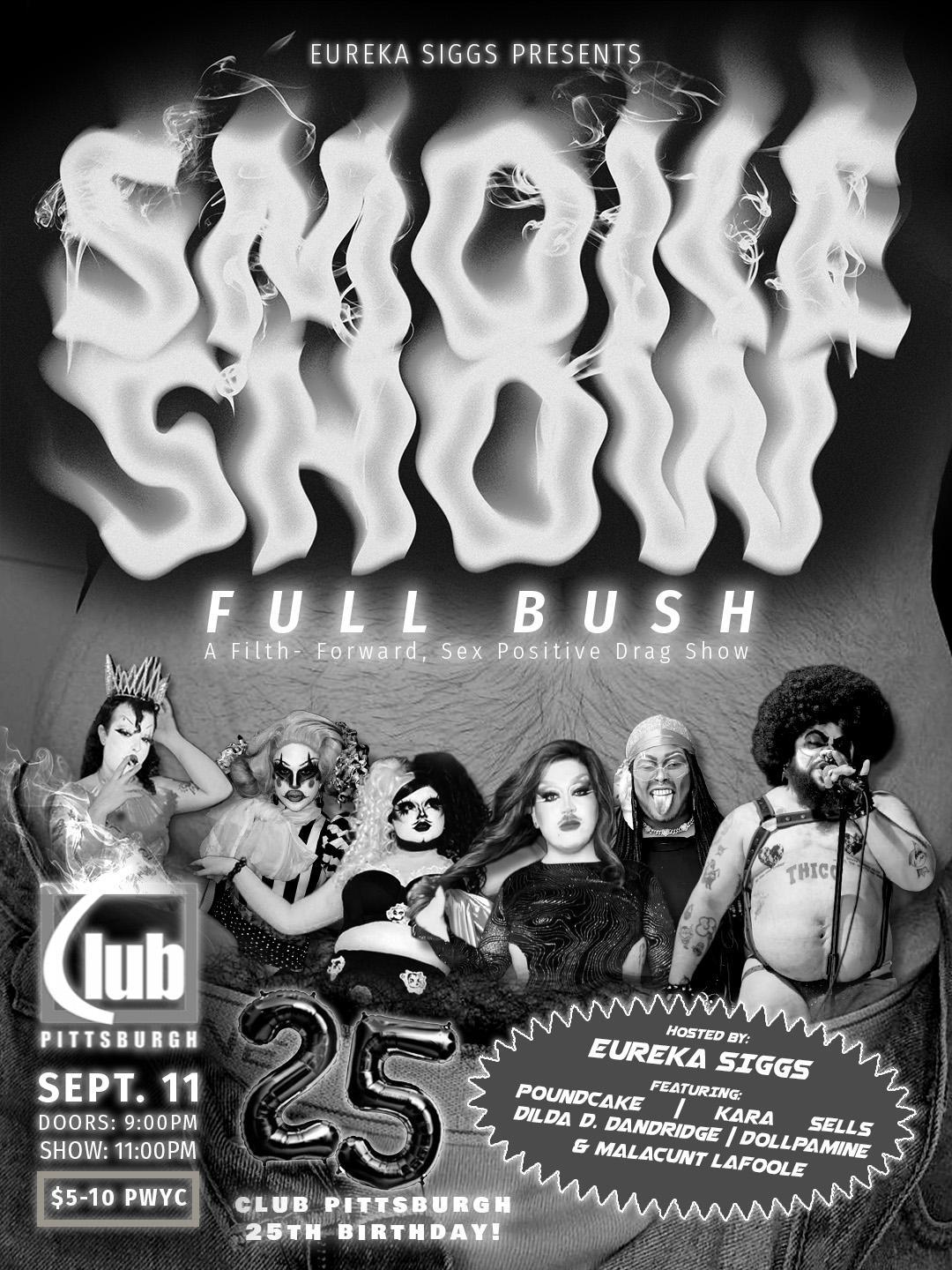 OCT 26: SMOKE SHOW w/ Eureka Siggs